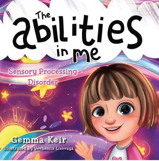 The Abilities In Me: Sensory Processing Disorder