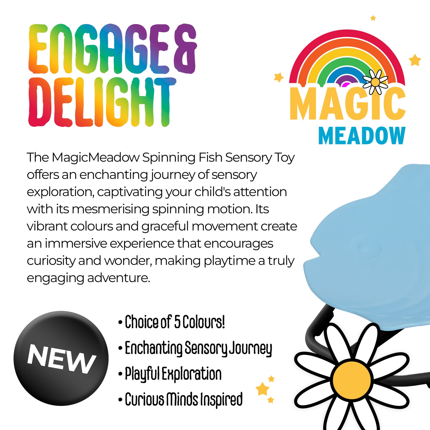 MagicMeadow Spinning Fish